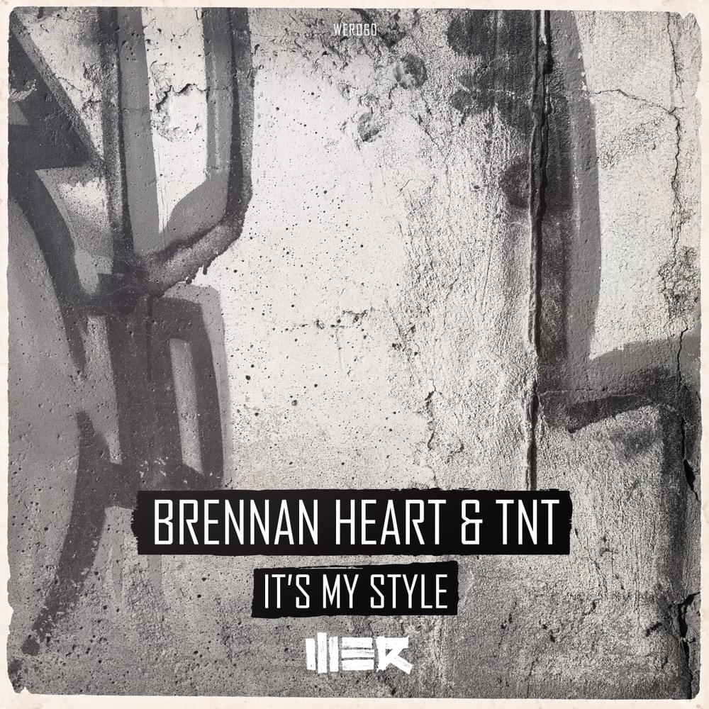 Album cover art for "It’s My Style" by Brennan Heart & Jenii Cloudz