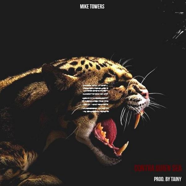 Album cover art for "Contra Quien Sea" by Myke Towers