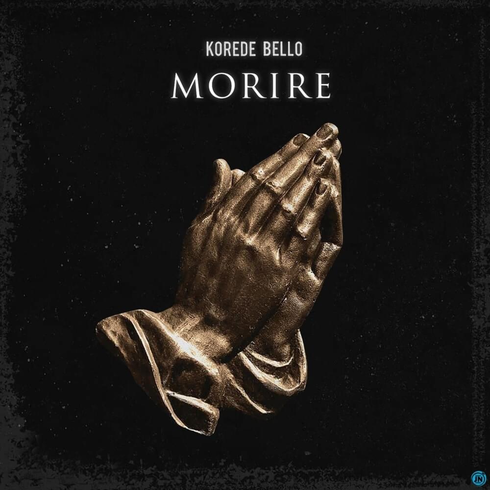 Album cover art for "Morire" by Korede Bello
