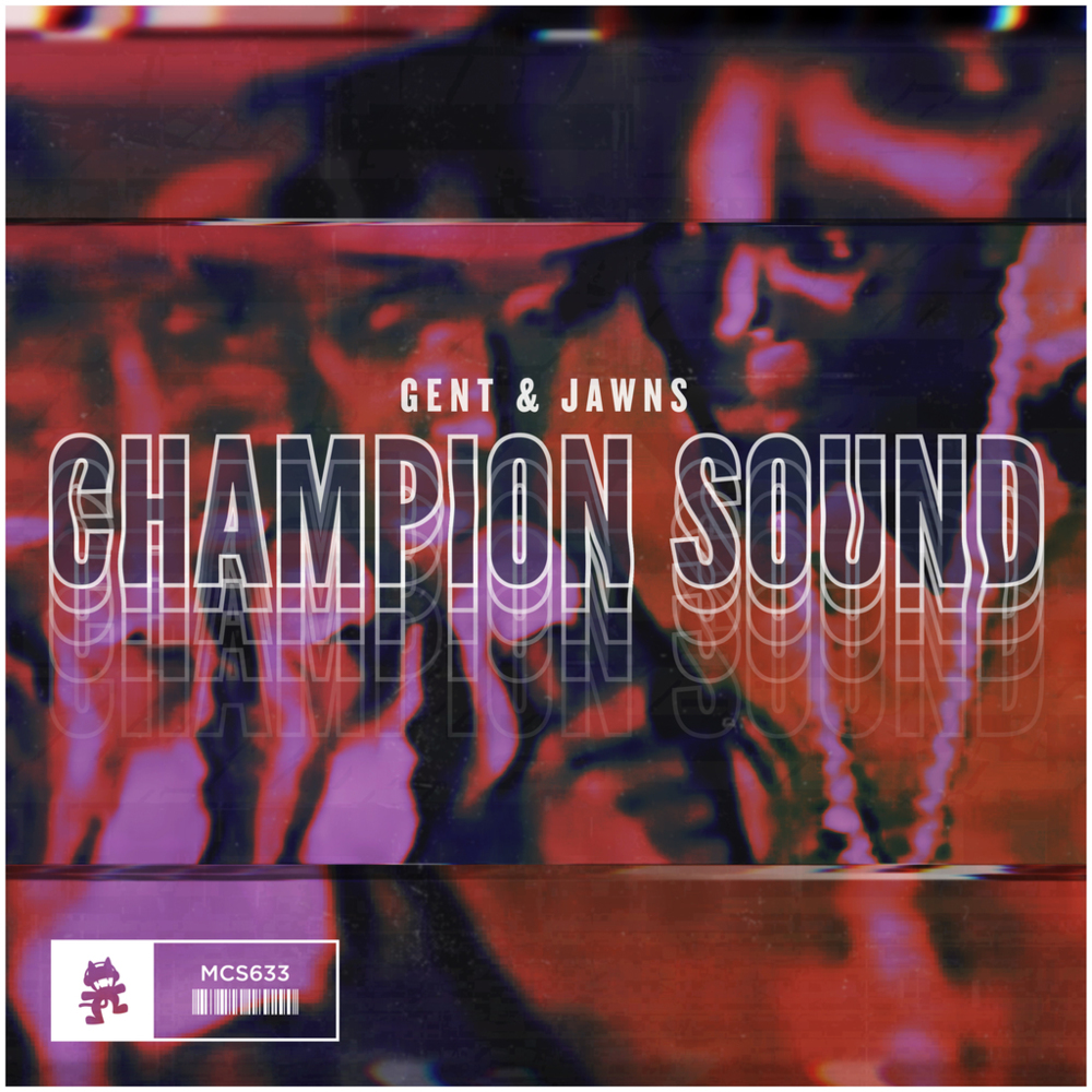 Champion Sound by Gent & Jawns