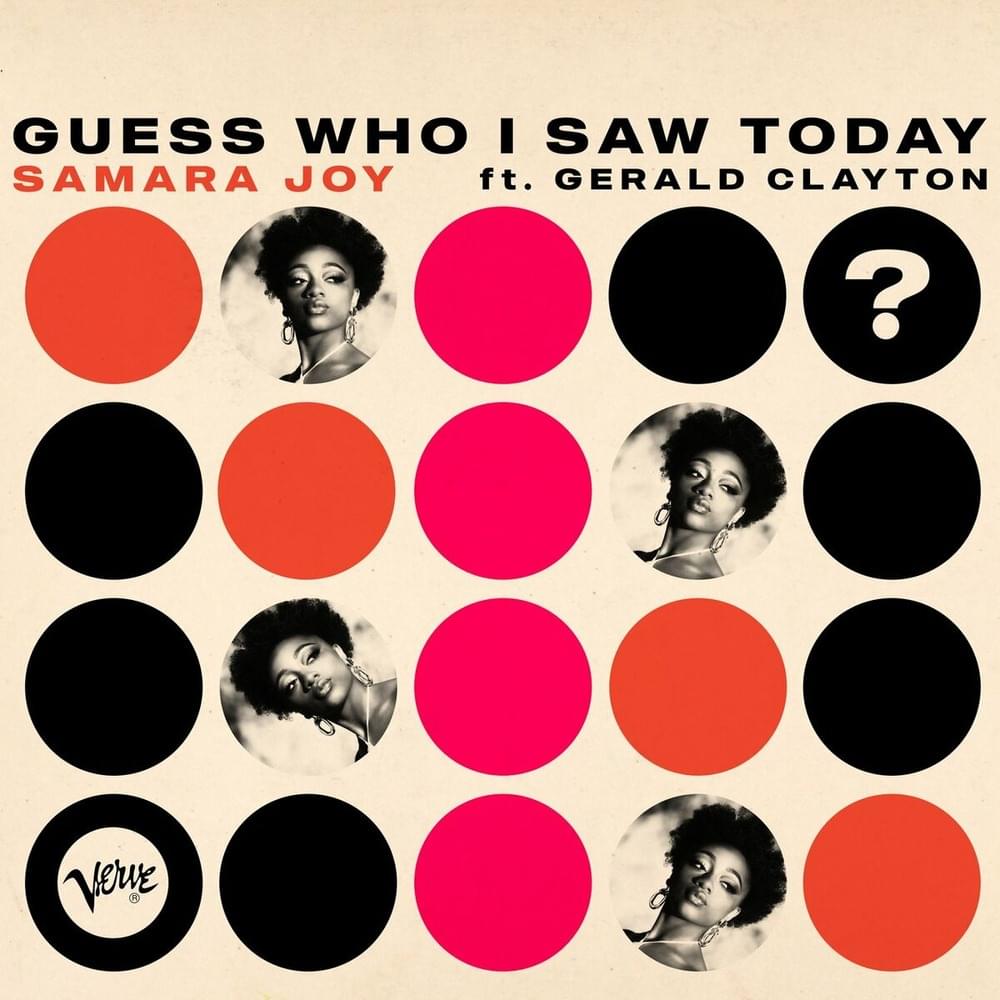 Guess Who I Saw Today (Duo Version) by Samara Joy