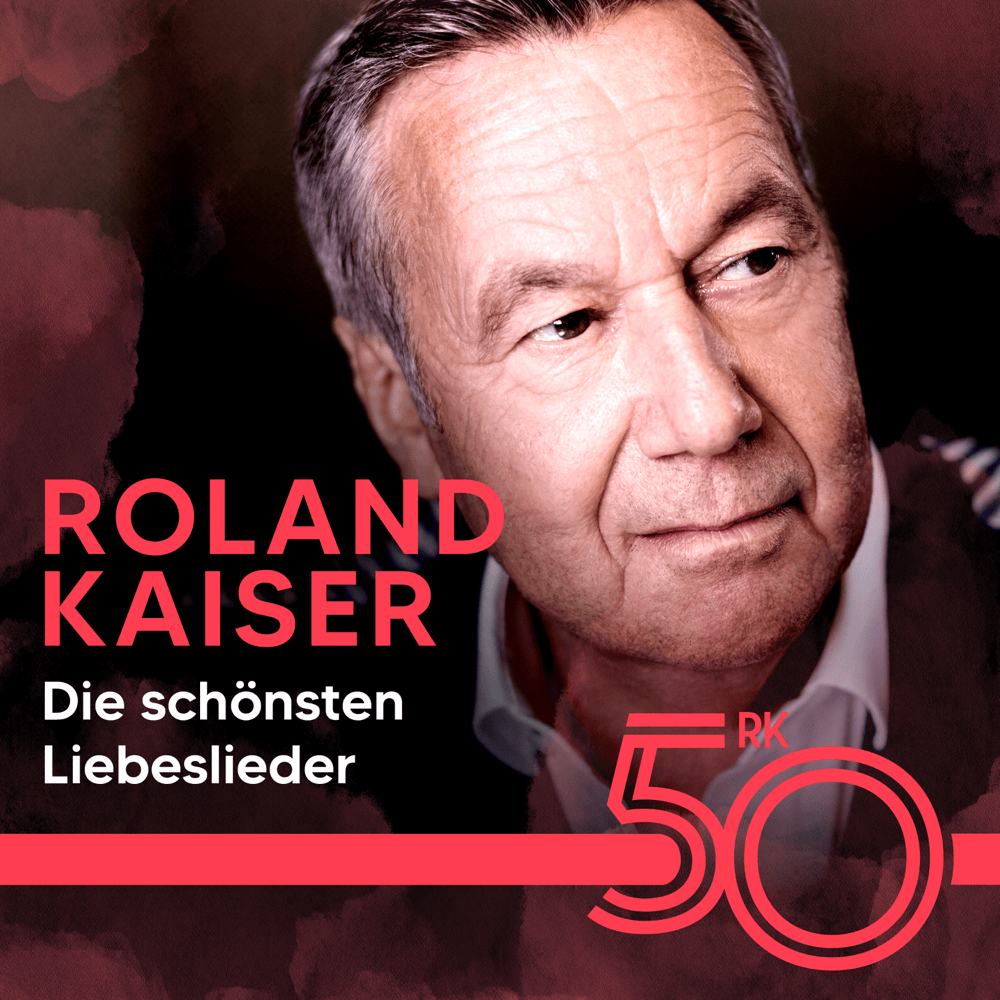 Cover image for Die schönsten Liebeslieder von Roland Kaiser