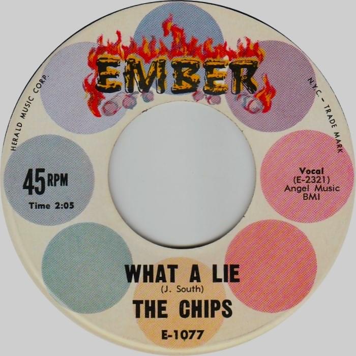 What a Lie by The Chips (Joe South)
