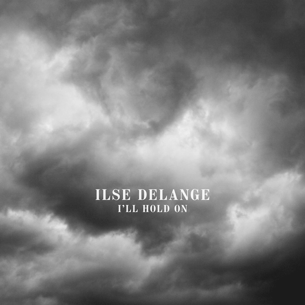 Album cover art for "I’ll Hold On" by Ilse DeLange