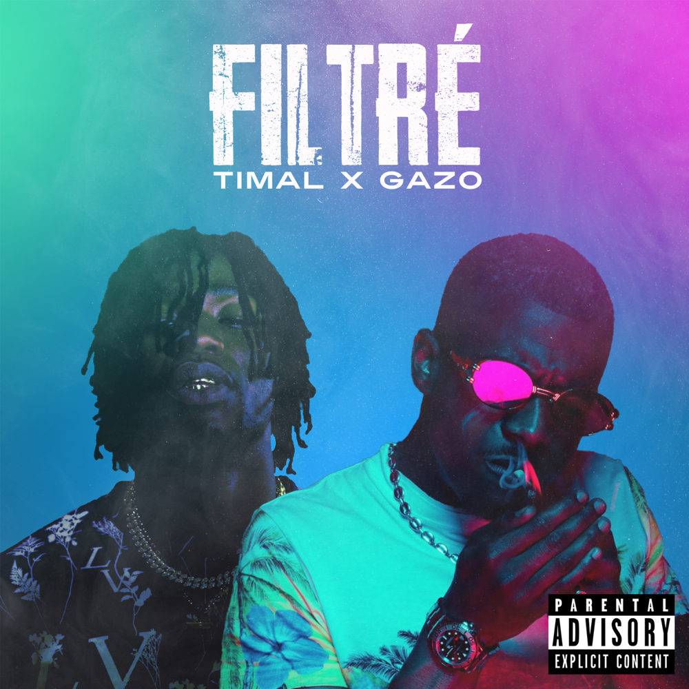 Album cover art for "Filtré" by Timal & Gazo