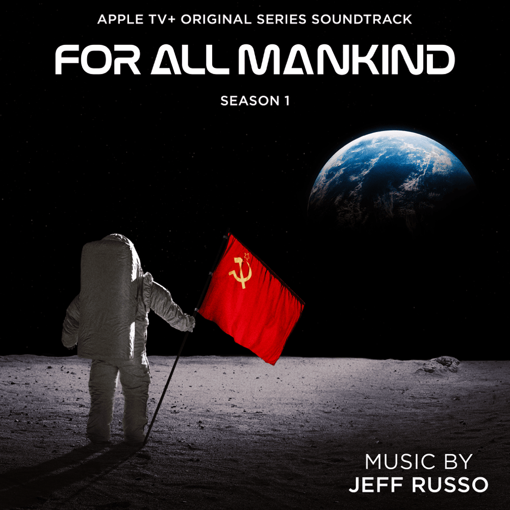 Cover image for For All Mankind: Season 1 (Apple TV+ Original Series Soundtrack)