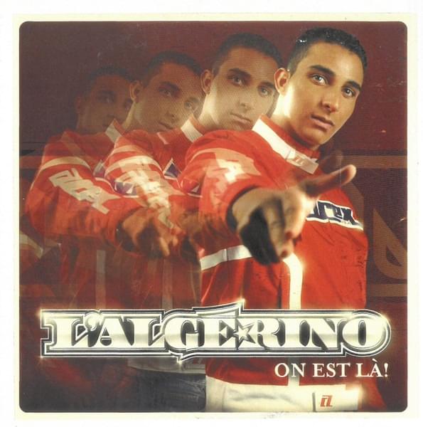 Album cover art for "On est l� !" by L’Algérino