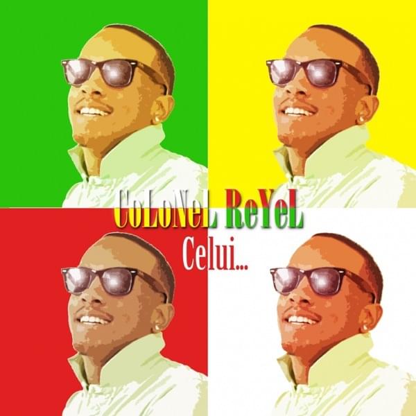 Album cover art for "Celui" by Colonel Reyel
