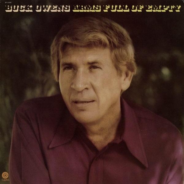 Album cover art for "Arms Full of Empty" by Buck Owens