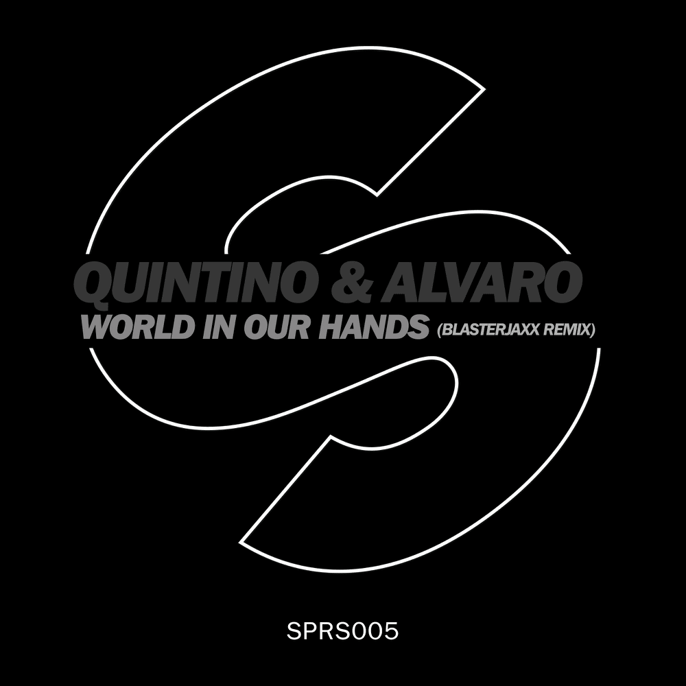 Album cover art for "World In Our Hands (Blasterjaxx Remix)" by Quintino