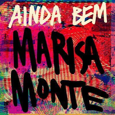 Ainda Bem by Marisa Monte