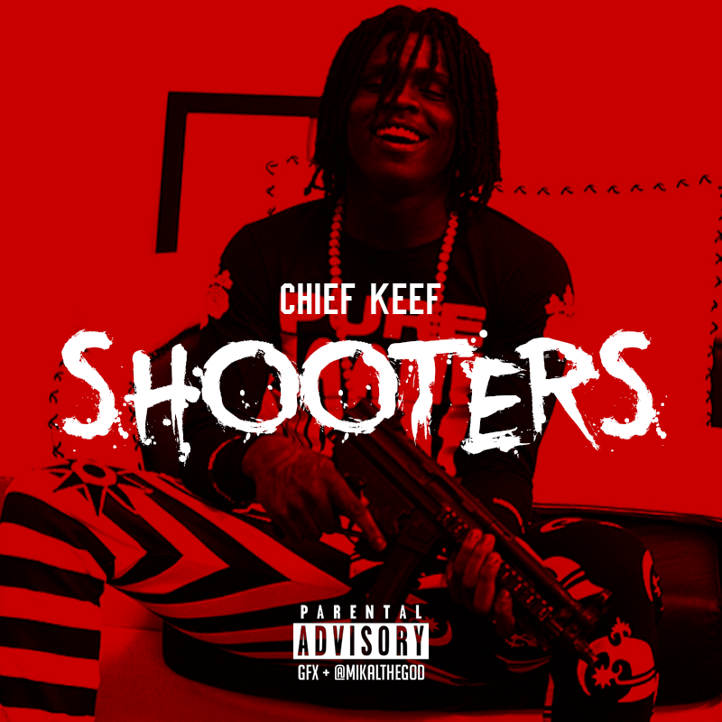 Album cover art for "Shooters" by Chief Keef