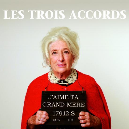 J’aime ta grand-mère by Les Trois Accords