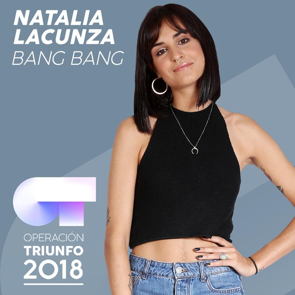 Album cover art for "Bang Bang" by Operación Triunfo 2018 & Natalia Lacunza