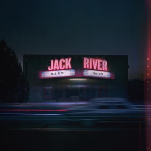 Palo Alto by Jack River