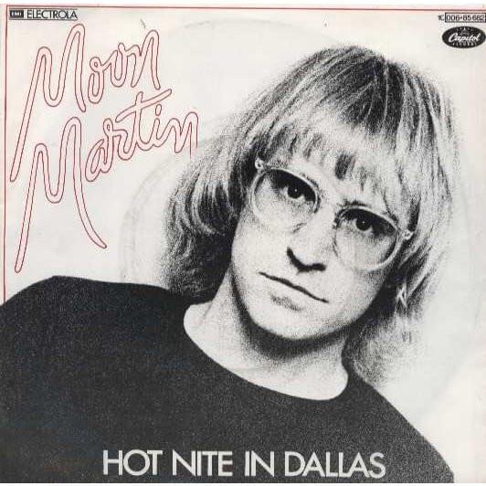 Album cover art for "Hot Nite in Dallas" by Moon Martin