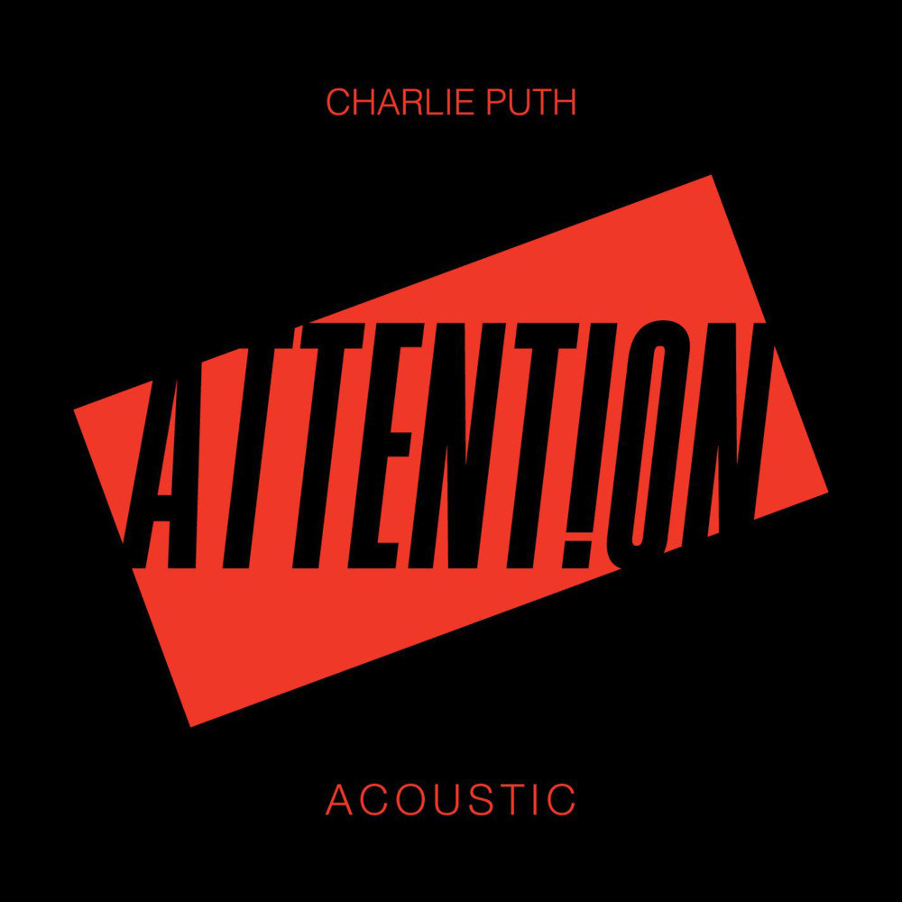 Album cover art for "Attention (Acoustic)" by Charlie Puth