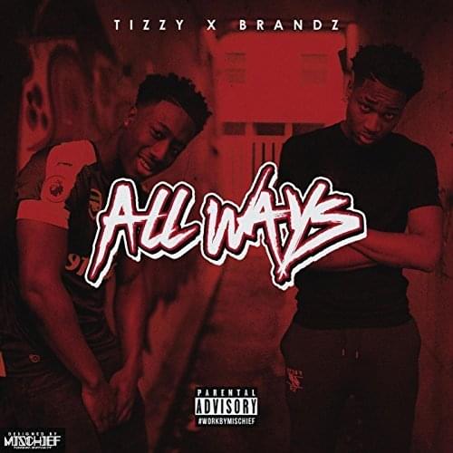 All Ways by Tizzy