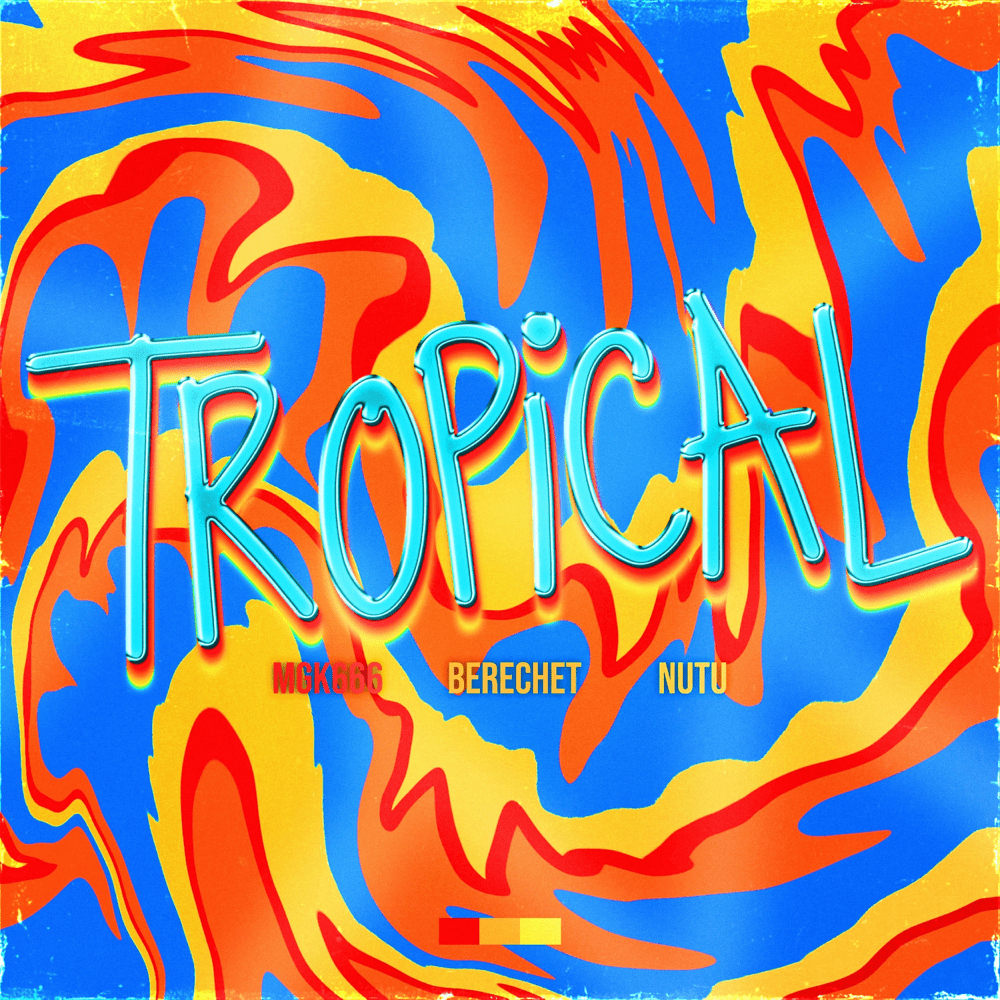 Album cover art for "Tropical" by MGK666