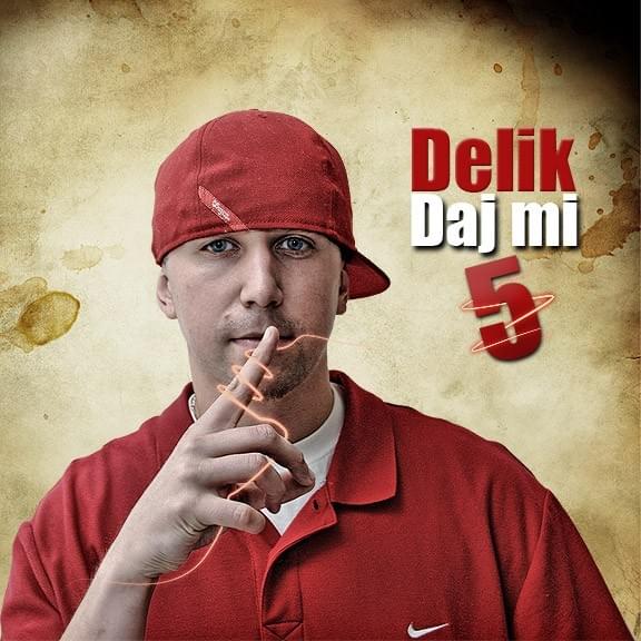 Daj mi 5 by Delik