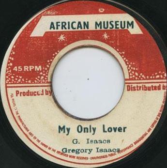 My Only Lover by Gregory Isaacs