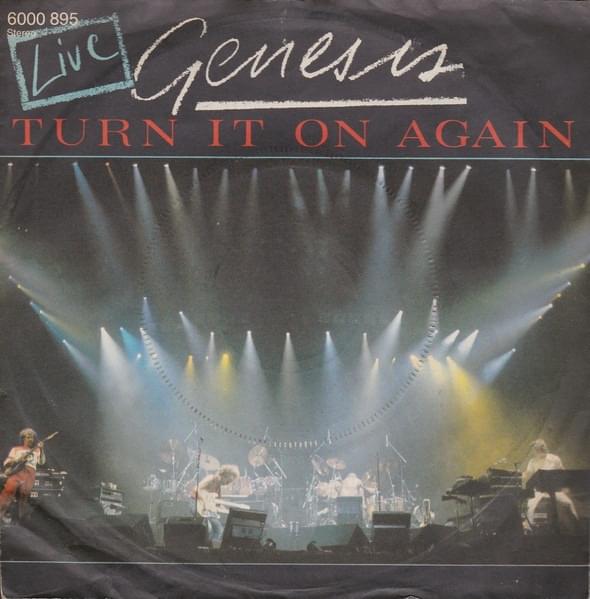 Album cover art for "Turn It On Again (Live from Nassau Coliseum, Uniondale, NY, 29th November 1981)" by Genesis