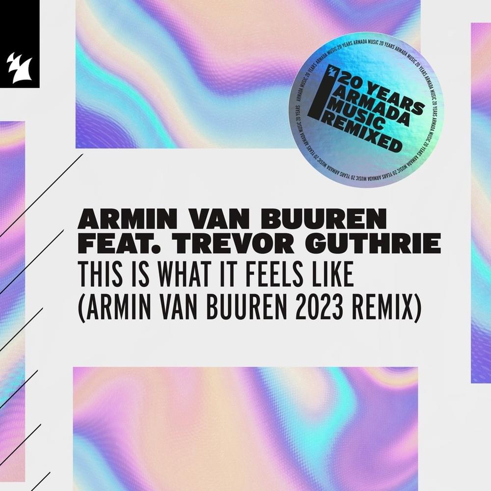 Cover image for This Is What It Feels Like (Armin van Buuren 2023 Remix) - Single