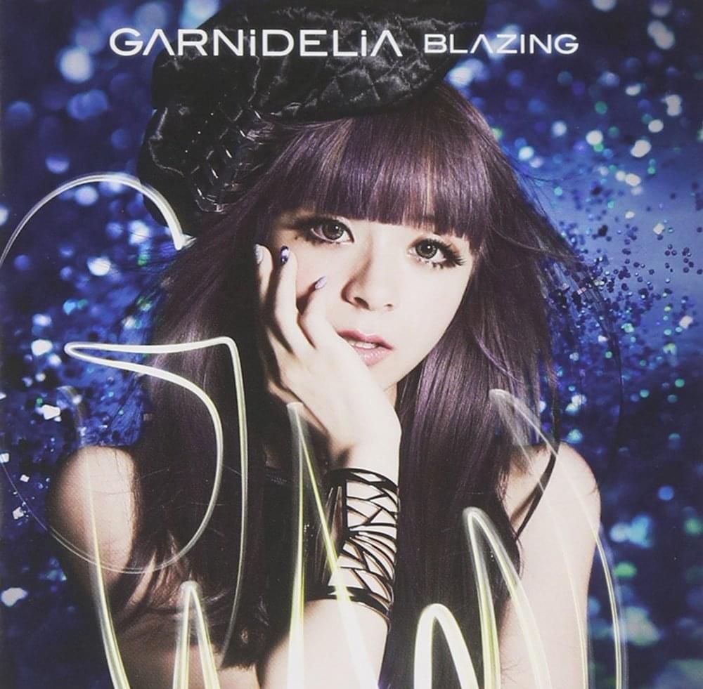 Album cover art for "BLAZING" by GARNiDELiA