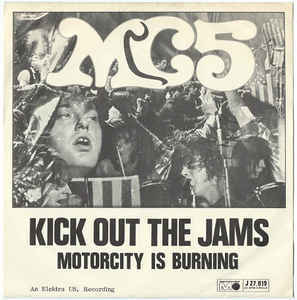 Album cover art for "Kick Out the Jams" by MC5