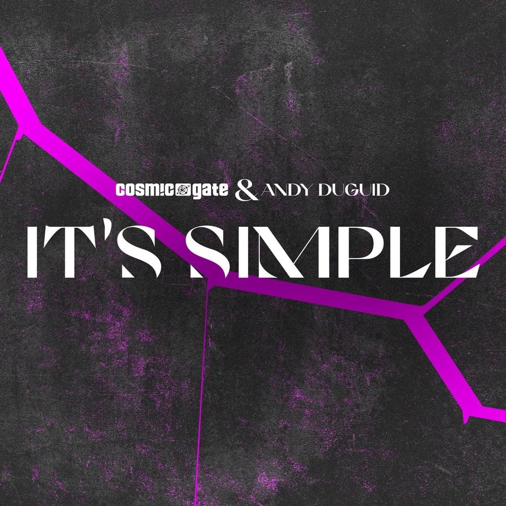 It’s Simple (Album Mix) by Cosmic Gate