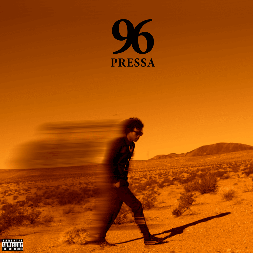 Album cover art for "96 Freestyle" by Pressa