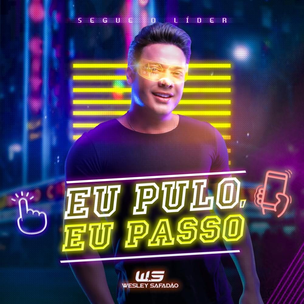 Album cover art for "Eu Pulo, Eu Passo" by Wesley Safadão