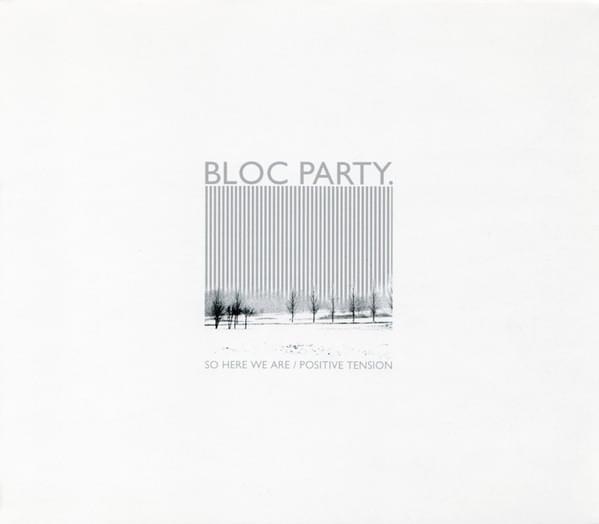 So Here We Are by Bloc Party