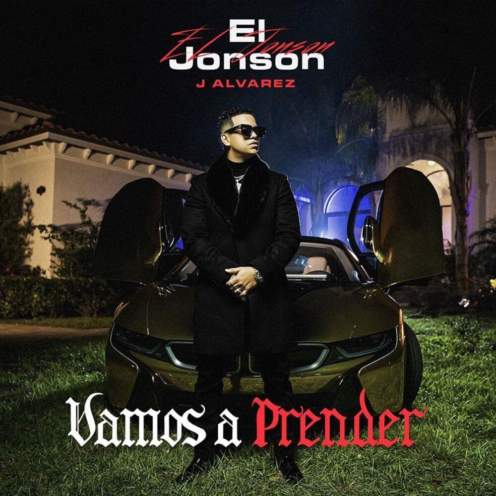 Album cover art for "Vamos a Prender" by J Álvarez