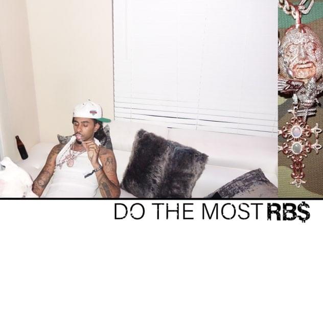 Album cover art for "Do the Most" by Robb Bank$