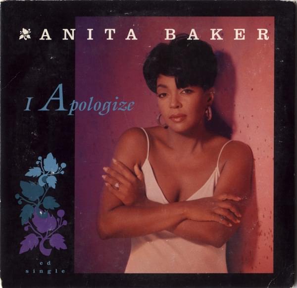 I Apologize by Anita Baker
