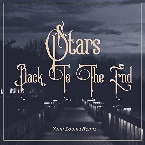 Album cover art for "Back To The End (Yumi Zouma Remix)" by Stars