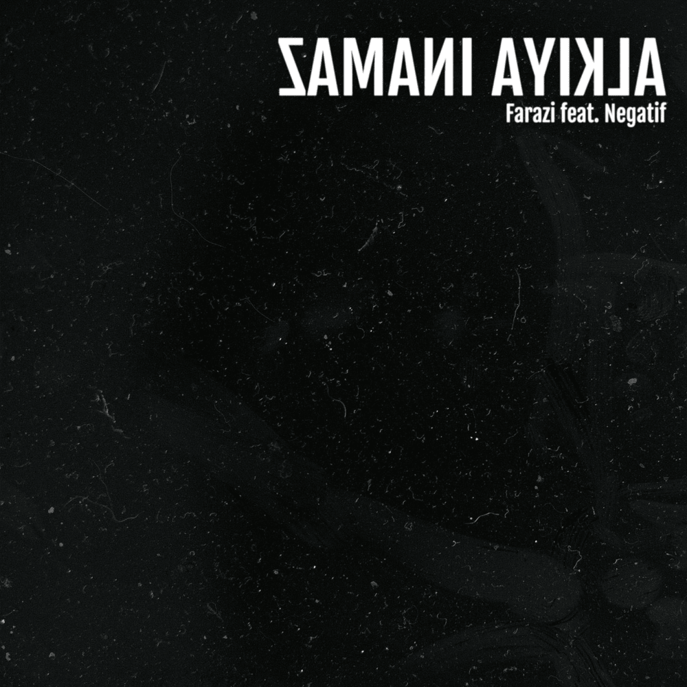 Album cover art for "ZAMANI AYIKLA" by Farazi & Negatif