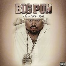 Album cover art for "How We Roll" by Big Pun & Ashanti