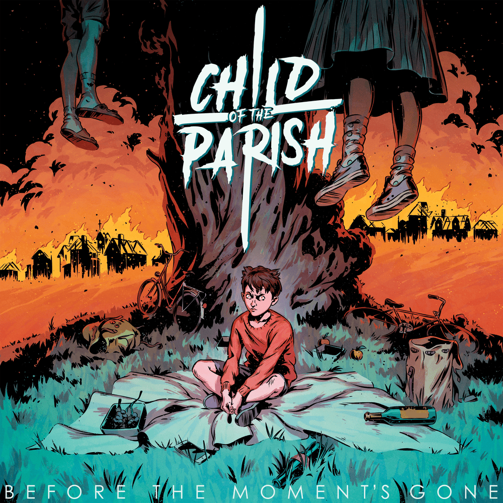 Album cover art for "Before The Moment’s Gone" by Child Of The Parish