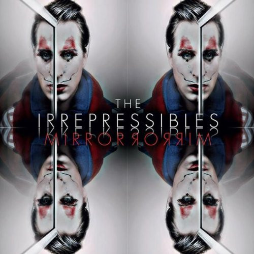 Forget the Past by The Irrepressibles