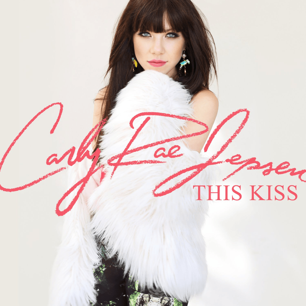 Album cover art for "This Kiss" by Carly Rae Jepsen