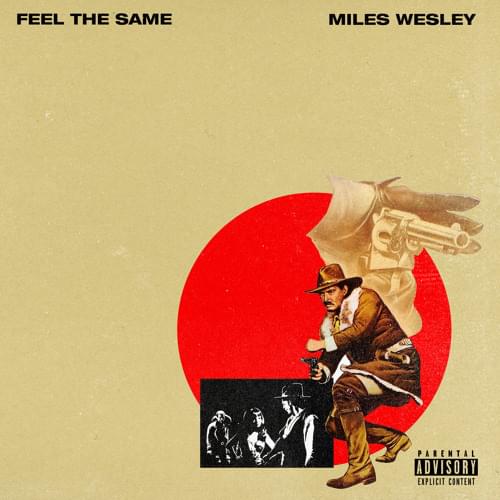 Feel The Same by Miles Wesley