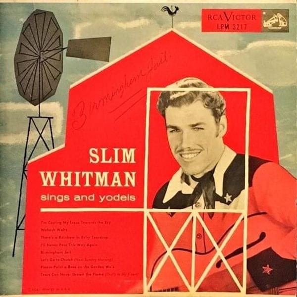 Birmingham Jail by Slim Whitman