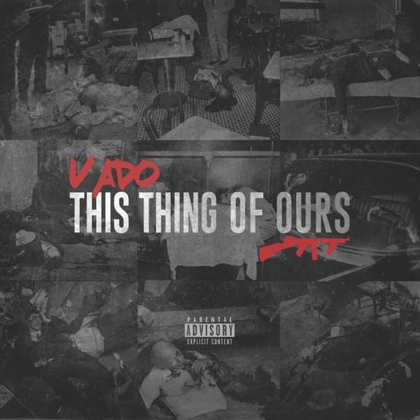 Album cover art for "This Thing of Ours" by Vado