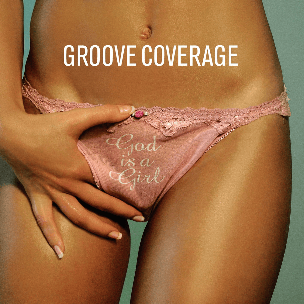 God Is a Girl by Groove Coverage