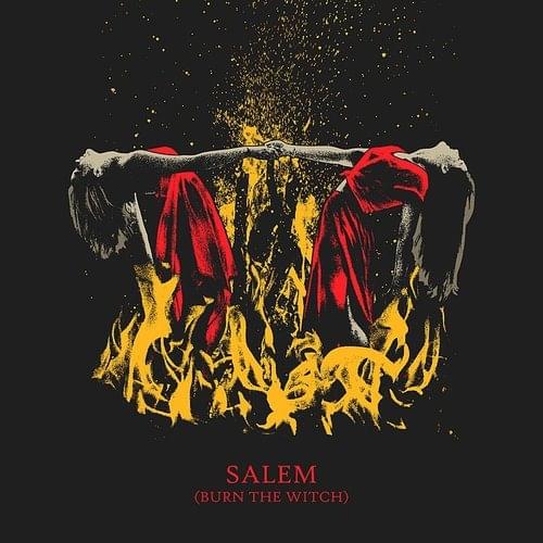 Album cover art for "Salem (Burn the Witch)" by NOTHING MORE