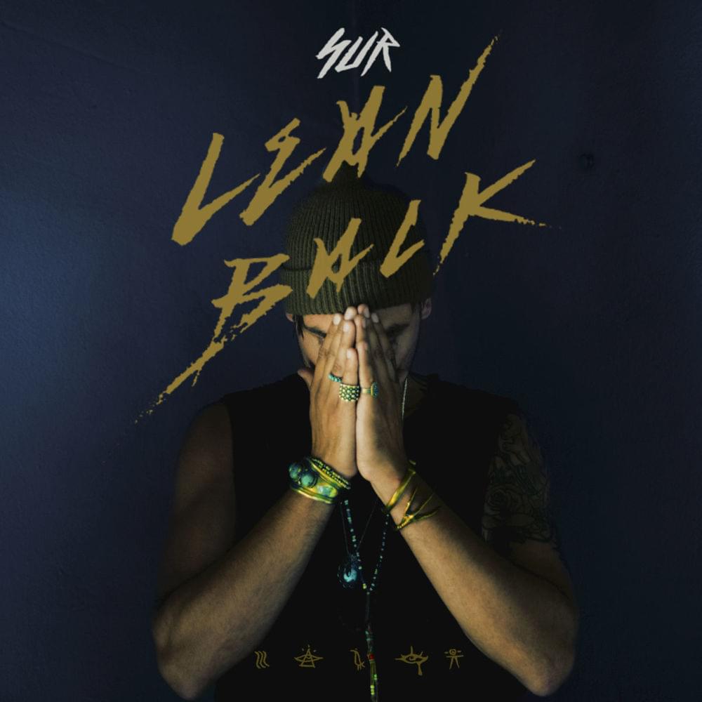 Album cover art for "LEAN BACK" by SUR