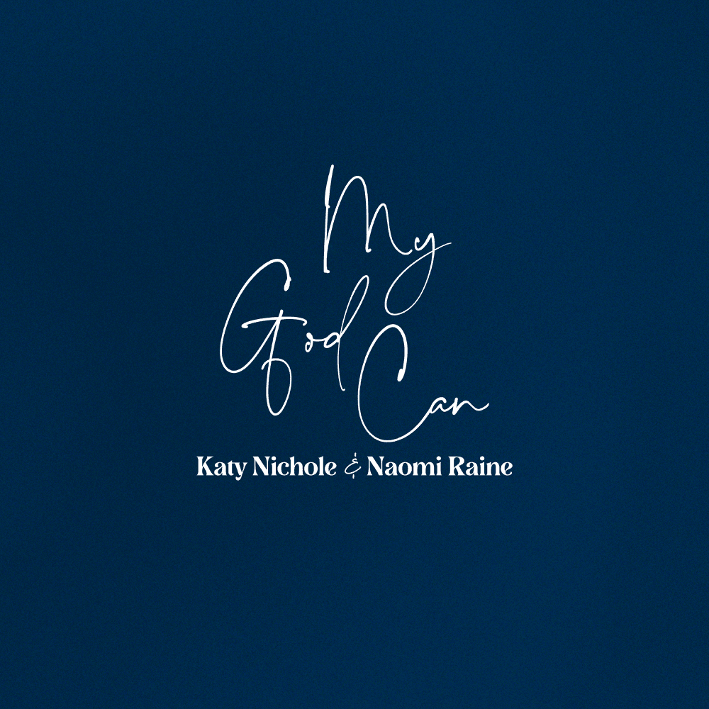 My God Can by Katy Nichole