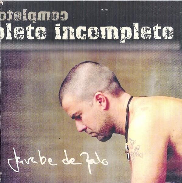 Album cover art for "Completo Incompleto" by Jarabe de Palo & Antonio Vega